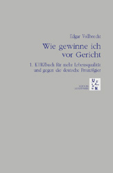 Wie gewinne ich vor Gericht - Edgar Vollbrecht