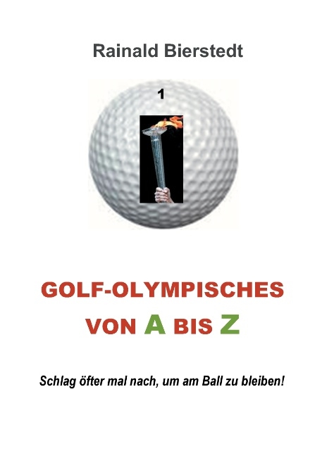 Golf - Olympisches von A bis Z - Rainald Bierstedt