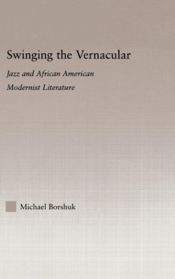 Swinging the Vernacular - Michael Borshuk