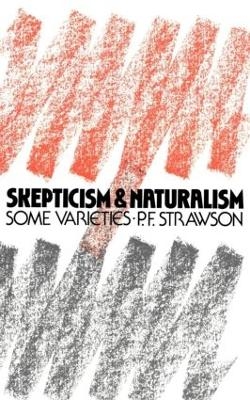 Scepticism and Naturalism - P.F. Strawson