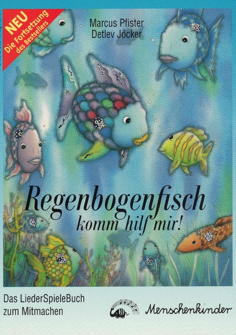 Regenbogenfisch, komm hilf mir! - Marcus Pfister, Detlev Jöcker