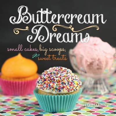 Buttercream Dreams - Jeff Martin