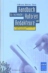 Handbuch für Technische Autoren und Redakteure - Walter Hoffmann, Brigitte G Hölscher