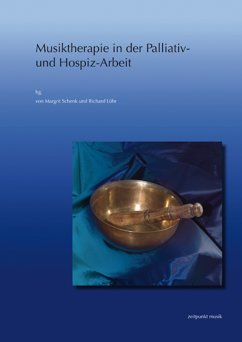 Musiktherapie in der Palliativ- und Hospiz-Arbeit - 