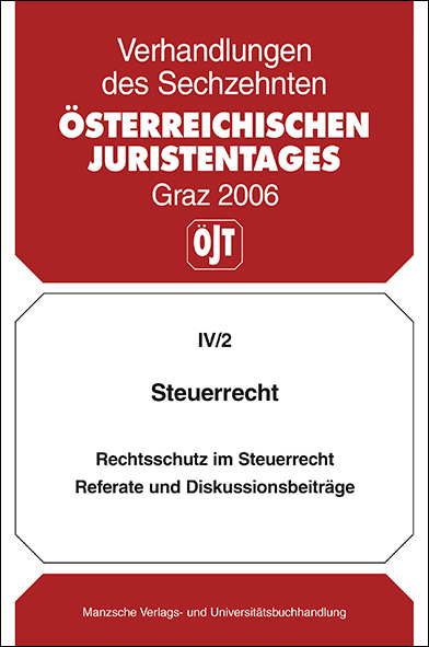 Steuerrecht Rechtsschutz im Steuerrecht Referate und Diskussionsbeiträge