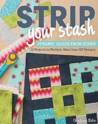 Strip Your Stash - Gudrun Erla