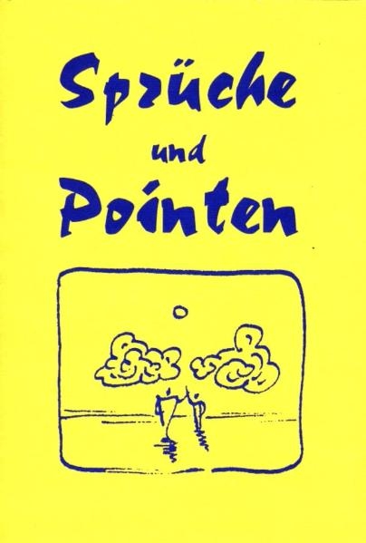 Sprüche & Pointen - Manfred Ullmer