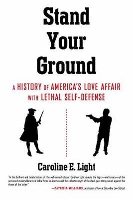 Stand Your Ground -  Caroline Light