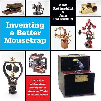 Inventing a Better Mousetrap - Alan Rothschild, Ann Rothschild