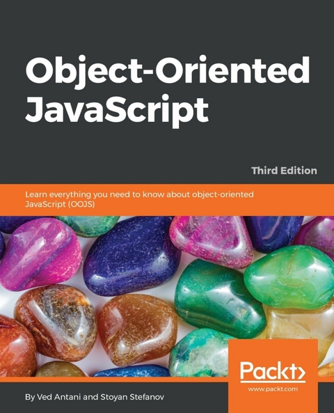 Object-Oriented JavaScript - Ved Antani, Stoyan Stefanov