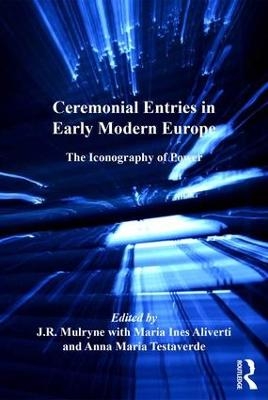 Ceremonial Entries in Early Modern Europe - 