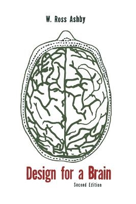 Design for a Brain - W Ross Ashby