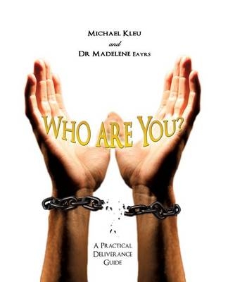 Who Are You? - Michael Kleu, Madelene Eayrs