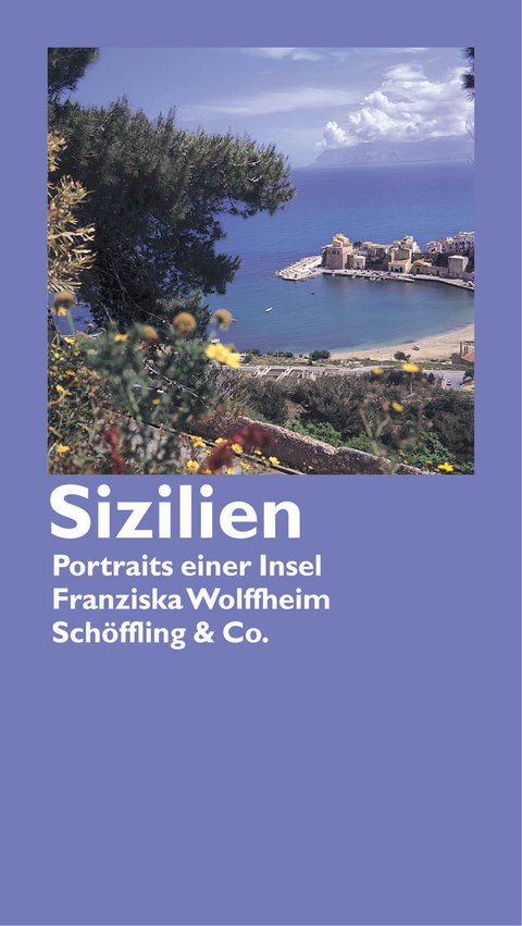 Sizilien - Franziska Wolffheim