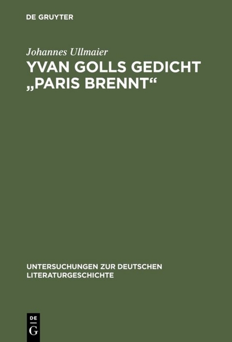 Yvan Golls Gedicht "Paris brennt" - Johannes Ullmaier