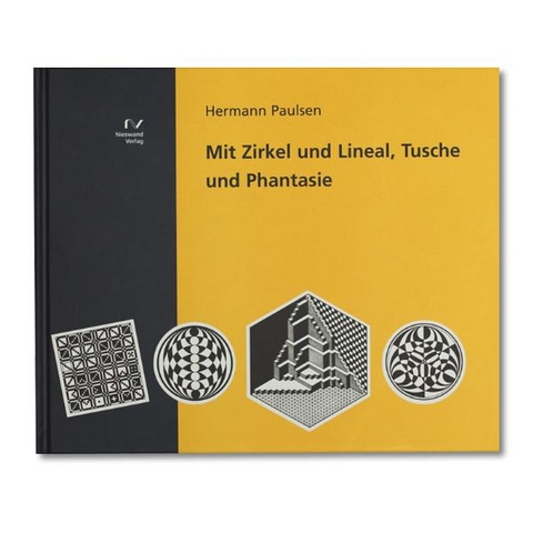 Mit Zirkel und Lineal, Tusche und Phantasie - Hermann Paulsen