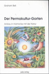 Der Permakultur-Garten - Graham Bell