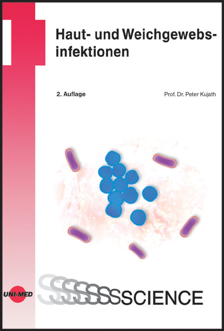 Haut- und Weichgewebsinfektionen - Peter Kujath