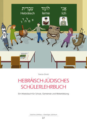 HebrÃ¤isch-jÃ¼disches SchÃ¼lerlehrbuch - Yaacov Zinvirt