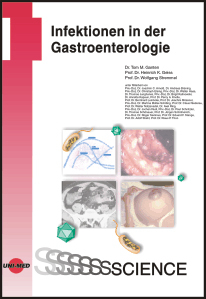 Infektionen in der Gastroenterologie - Tom M Ganten, Heinrich K Geiss, Wolfgang Stremmel