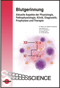 Blutgerinnung - Aktuelle Aspekte der Physiologie, Pathophysiologie, Klinik, Diagnostik, Prophylaxe und Therapie - Mario von Depka Prondzinski