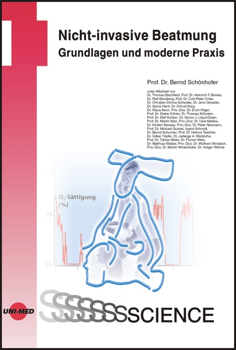 Nicht-invasive Beatmung - Grundlagen und moderne Praxis - Bernd Schönhofer