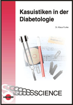 Kasuistiken in der Diabetologie - Klaus Funke