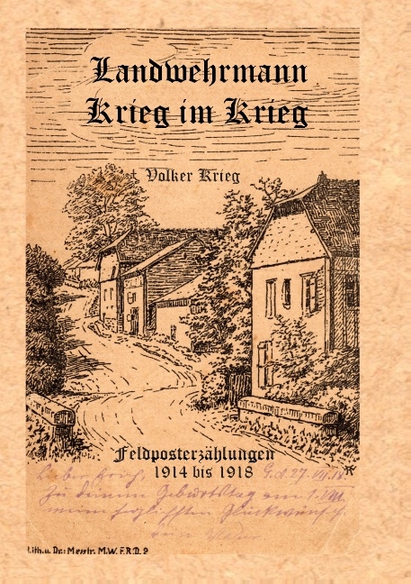 Landwehrmann Krieg im Krieg - Volker Krieg