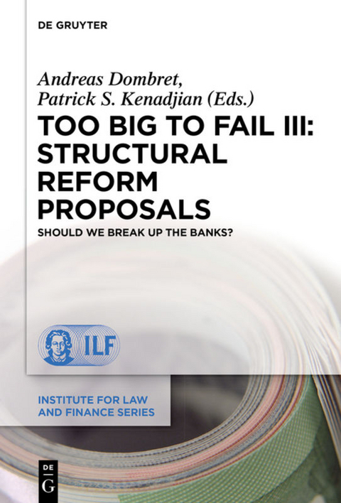 Too Big to Fail III: Structural Reform Proposals - 