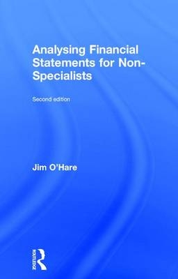 Analysing Financial Statements for Non-Specialists -  Jim O'Hare