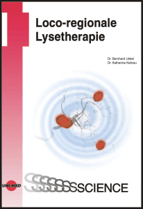 Lokoregionale Lysetherapie - Bernhard Unkel, Katharina Kahrau