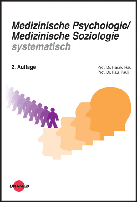 Medizinische Psychologie/Medizinische Soziologie systematisch - Harald Rau, Paul Pauli