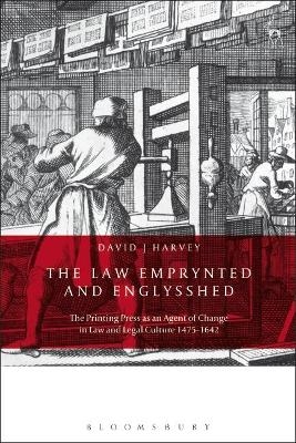 The Law Emprynted and Englysshed - David John Harvey