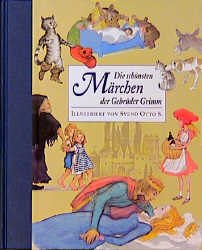 Die schönsten Märchen der Brüder Grimm - Jacob Grimm, Wilhelm Grimm, Otto S Svend