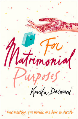 For Matrimonial Purposes -  Kavita Daswani