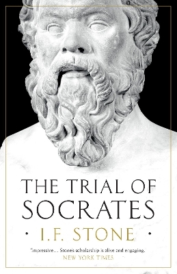 The Trial of Socrates - I. F. Stone