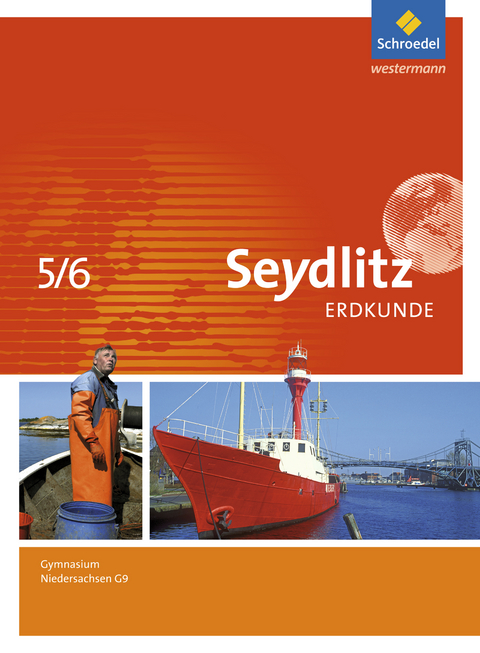 Seydlitz Erdkunde - Ausgabe 2015 für Gymnasien in Niedersachsen G9 - Kirstin Böttcher-Speckels, Anneli Sartiono, Stefan Müller, Frank Gellert, Matthias Akkermann, Eberhard Kolb, Rainer Starke, Winfried Waldeck, Mark Stoltenberg, Martin Pries, Christine Templin, Anne Günzl, Rainer Bernd, Ina Memenga, Philipp Kraft