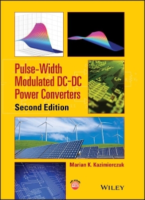 Pulse-Width Modulated DC-DC Power Converters - Marian K. Kazimierczuk