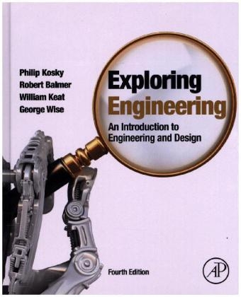 Exploring Engineering - Robert Balmer, William Keat