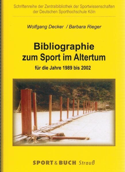 Bibliographie zum Sport im Altertum - Wolfgang Decker, Barbara Rieger