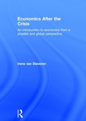 Economics After the Crisis - Irene Van Staveren