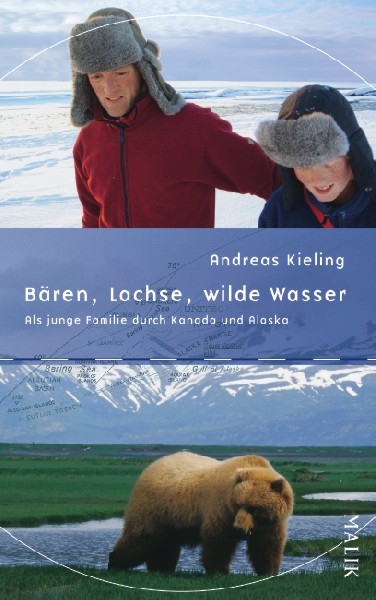 Bären, Lachse, wilde Wasser - Andreas Kieling