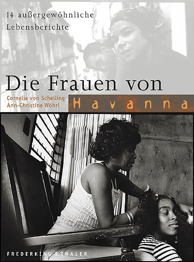 Die Frauen von Havanna - Cornelia von Schelling, Ann Ch Wöhrl