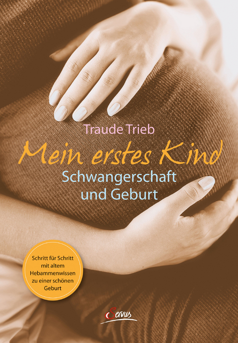 Mein erstes Kind - Traude Trieb