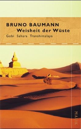 Weisheit der Wüste - Bruno Baumann