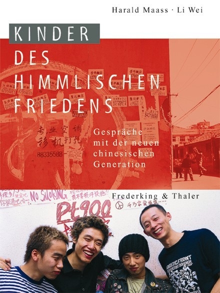 Kinder des himmlischen Friedens - Harald Maass, Li Wei