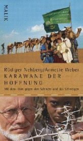 Karawane der Hoffnung - Rüdiger Nehberg, Annette Weber