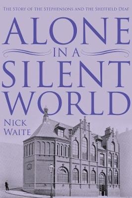 Alone in a Silent World -  Nick Waite