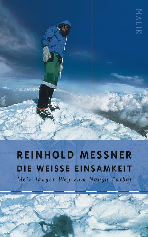 Die weiße Einsamkeit - Reinhold Messner