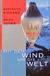 Mit dem Wind um die Welt - Bertrand Piccard, Brian Jones